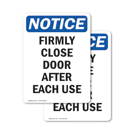 Signmission Firmly Close Door After Each Use, 3.5 in W x Rectangle, Vinyl Decal OS-2PACK-NS-D-35-V-12723
